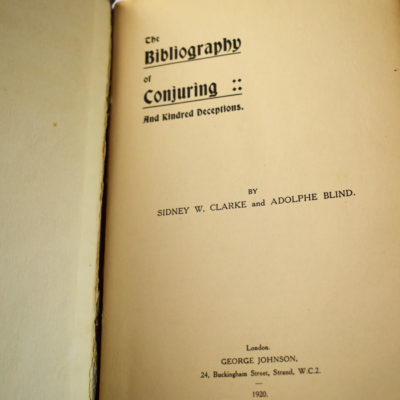 Bibliography of Conjuring and Kindred Deceptions: Sydney Clark and Adolphe Blind: 1920 - Image 2