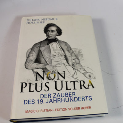 Hofzinser Non Plus Ultra Volume 1 Volker Huber Edition 1998: Magic Christian