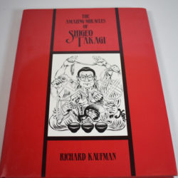 The Amazing Miracles of Shiego Takagi: first print and first edition 1990