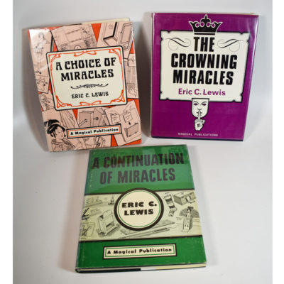 Eric Lewis Trilogy: Crowning Miracles, A Choice of Miracles and Continuation of Miracles (inscribed  by Lewis)