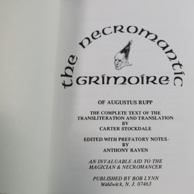The Necromantic Grimoire of Augustus Rupp: 1846/ 1977 reprint #420 of 500 - Image 2