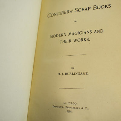 Leaves from Conjurer's Scrapbooks: 1891 H.J. Burlingame - Image 5