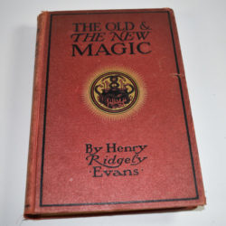 Old and New Magic Henry Ridgely Evans 1909