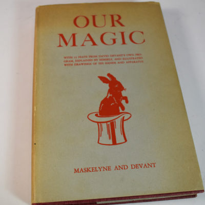 Our Magic: Maskelyne and Devant 1946 Fleming