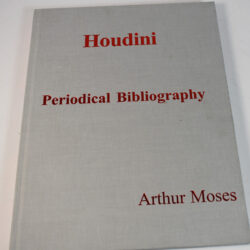 Houdini Periodical Bibliography 2006 signed by the author