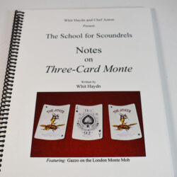 Three Card Monte School for Scoundrels; Witt Hayden 2001