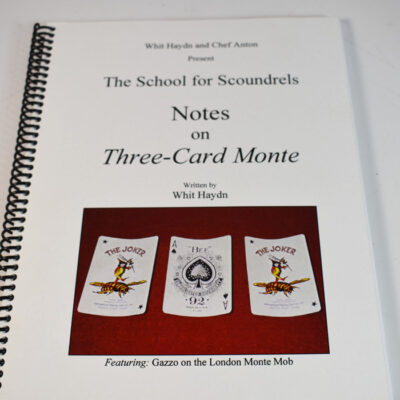 Three Card Monte School for Scoundrels; Witt Hayden 2001