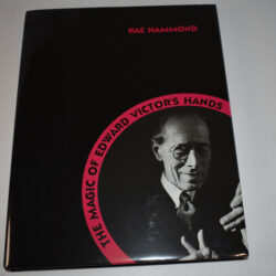The Magic of Edward Victor's Hands: Rae Hammond: 1995 first edition and print brand new old store stock!