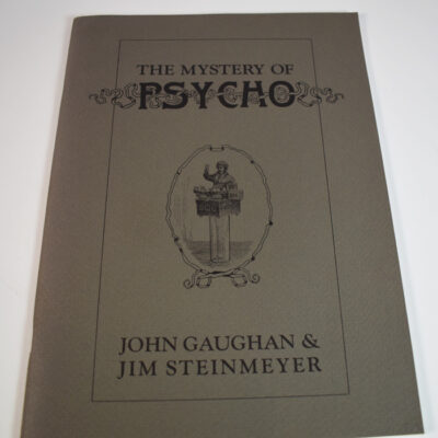 The Mystery of Psycho: 1987 Gaughan and Steinmeyer: only 500 printed