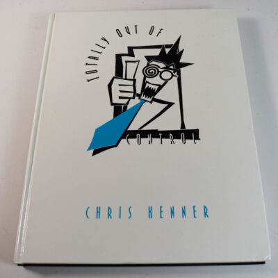 Totally Out of Control by Chris Kenner: original 1992 first edition and print