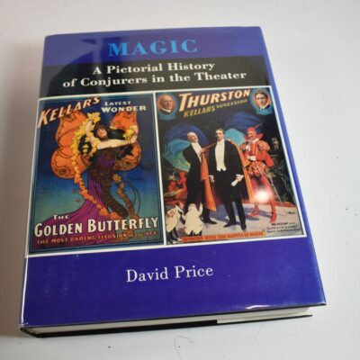 David Price: Magic a Pictorial History of Conjurer’s in the Theater: fine copy!