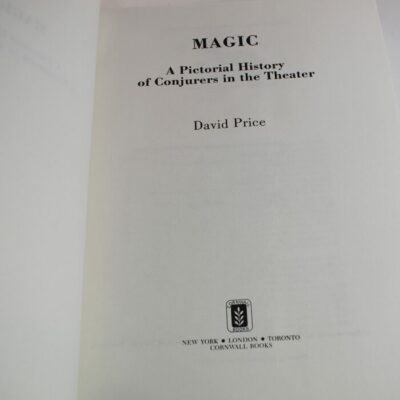 David Price: Magic a Pictorial History of Conjurer’s in the Theater: fine copy! - Image 6