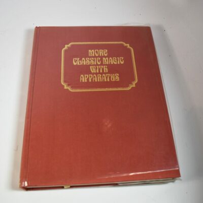 More Classic Magic With Apparatus: Volume 3: Robert Albo 1976