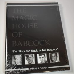 The Magic House of Babcock by Michael S. Richman – Brand New in Manufacturer’s Wrap! published in 2011