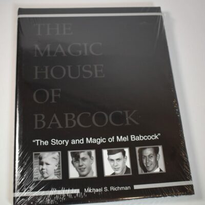 The Magic House of Babcock by Michael S. Richman – Brand New in Manufacturer’s Wrap! published in 2011