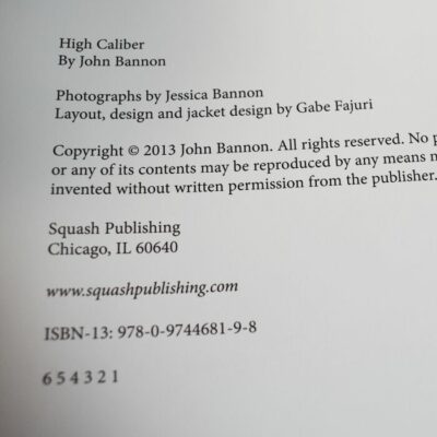 John Bannon High Caliber 2013 first edition: new in MFG wrap: scarce - Image 3
